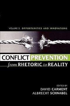 portada conflict prevention from rhetoric to reality: opportunities and innovations