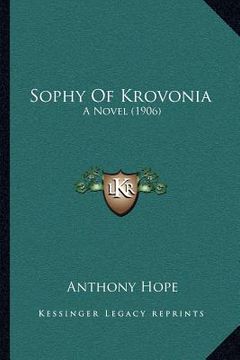 portada sophy of krovonia: a novel (1906) (en Inglés)