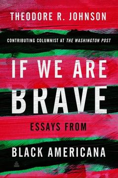 portada If We Are Brave: Essays from Black Americana