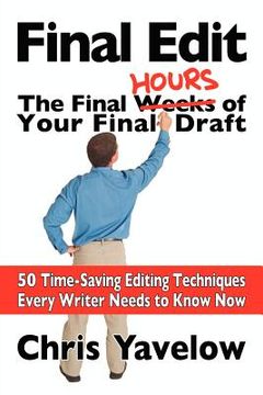 portada final edit, the final hours of your final draft (en Inglés)