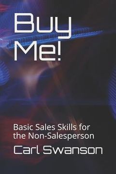 portada Buy Me!: Basic Sales Skills for the Non-Salesperson