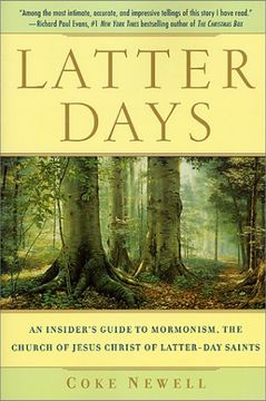 portada Latter Days: An Insider's Guide to Mormonism, the Church of Jesus Christ of Latter-Day Saints (en Inglés)