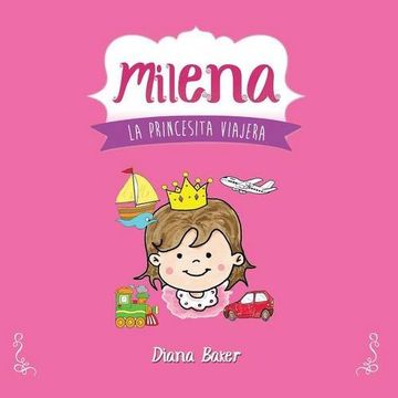 portada Milena: La Princesita Viajera (Cuentos para Niños)