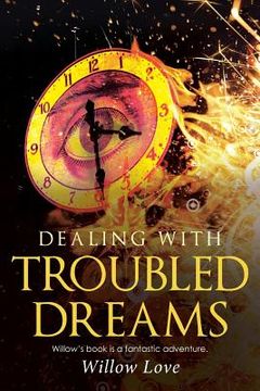 portada Dealing with Troubled Dreams (en Inglés)