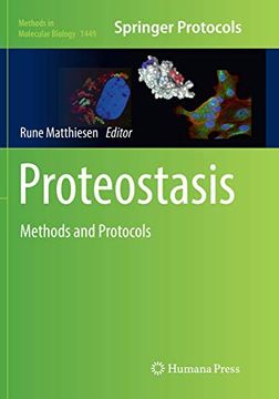 portada Proteostasis: Methods and Protocols (Methods in Molecular Biology, 1449) (en Inglés)