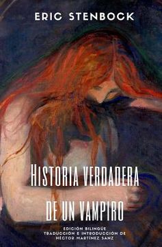 portada Historia verdadera de un vampiro: Edición Bilingüe (in Spanish)