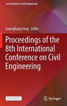 portada Proceedings of the 8th International Conference on Civil Engineering (en Inglés)