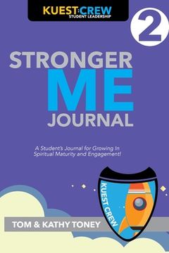 portada Stronger Me Journal 2: A Student's Journal for Growing in Spiritual Maturity and Engagement! (en Inglés)