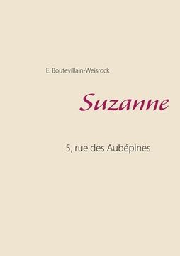 portada Suzanne: 5, rue des Aubépines (en Francés)