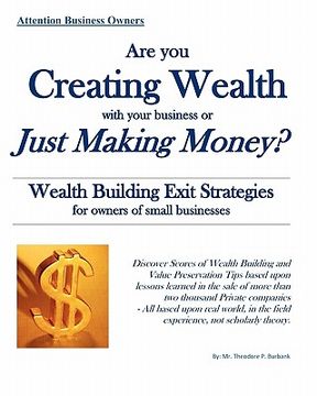 portada are you creating wealth with your business or just making money?