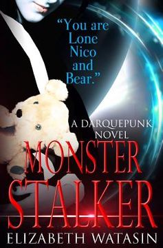 portada Monster Stalker: A Darquepunk Novel (in English)