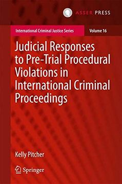 portada Judicial Responses to Pre-Trial Procedural Violations in International Criminal Proceedings (International Criminal Justice Series) (en Inglés)