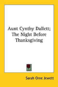 portada aunt cynthy dallett; the night before thanksgiving (en Inglés)