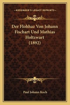 portada Der Flohhaz Von Johann Fischart Und Mathias Holtzwart (1892) (in German)