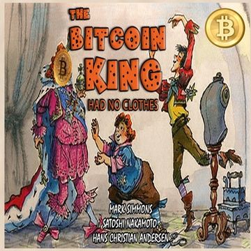 portada The Bitcoin King Had No Clothes (en Inglés)
