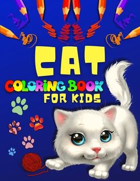 portada Big Cat Coloring Book for Toddlers And Kids: Fun And Cute Cats Coloring Pages For Girls And Boys Big Cats Coloring Book For Toddlers, Preschoolers And (en Inglés)