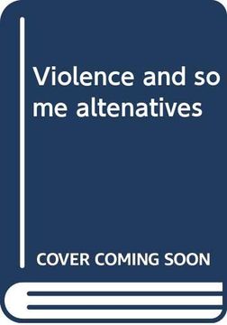 portada Violence and Some Altenatives: Can Experiencies. Help South Africa