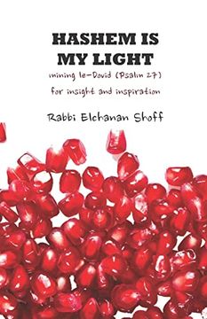 portada Hashem Is My Light: Mining le-Dovid (Psalm 27) for Insight and Inspiration (en Inglés)