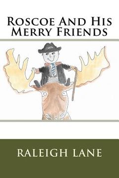 portada Roscoe And His Merry Friends (en Inglés)