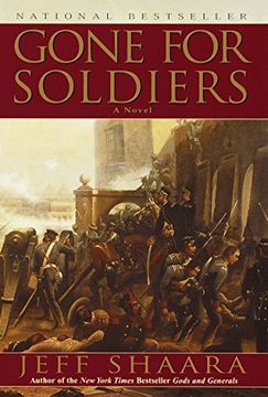 portada Gone for Soldiers: A Novel of the Mexican war (en Inglés)