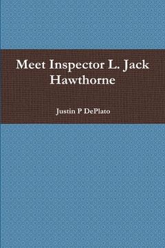 portada Meet Inspector L. Jack Hawthorne (in English)