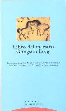 portada El Libro del Maestro Gongsun Long (in Spanish)