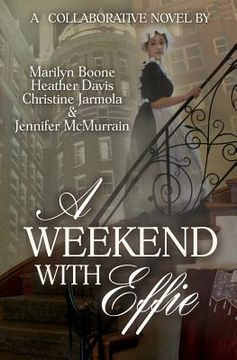 portada A Weekend with Effie (in English)