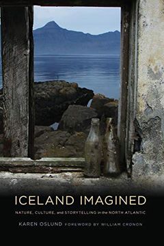 portada Iceland Imagined: Nature, Culture, and Storytelling in the North Atlantic (en Inglés)