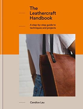 portada The Leathercraft Handbook: 20 Unique Projects for Complete Beginners (en Inglés)