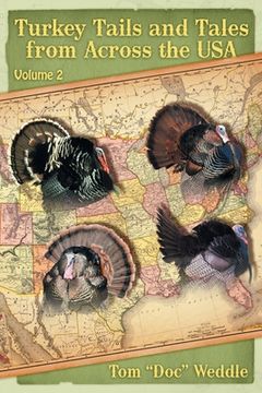 portada Turkey Tails and Tales from Across the USA: Volume 2 (en Inglés)