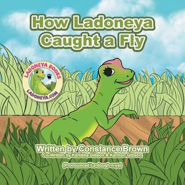 portada How Ladoneya Caught a Fly (en Inglés)