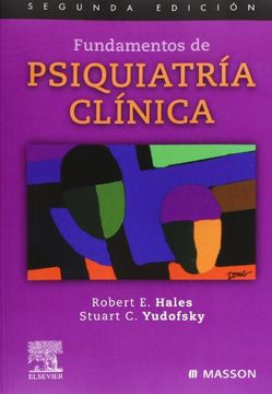 portada Psiquiatría Clínica Fundamentos  Robert E.Hales