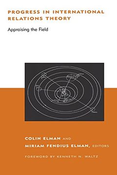 portada Progress in International Relations Theory: Appraising the Field (Bcsia Studies in International Security) (Belfer Center Studies in International Security) (in English)