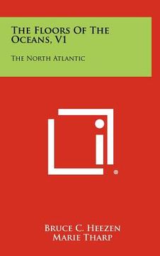 portada the floors of the oceans, v1: the north atlantic (in English)