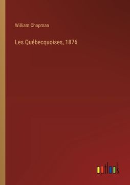 portada Les Québecquoises, 1876 (en Francés)