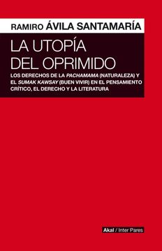 portada La Utopía del Oprimido (Inter Pares) (in Spanish)