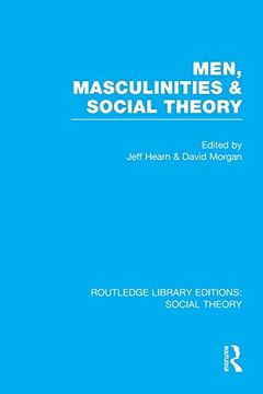 portada Men, Masculinities and Social Theory (Rle Social Theory) (in English)