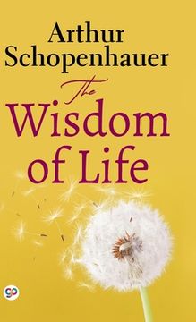 portada The Wisdom of Life (Deluxe Library Edition) (in English)
