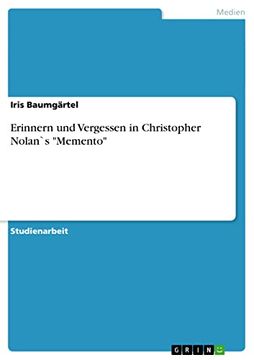 portada Erinnern und Vergessen in Christopher Nolan`S "Memento" (en Alemán)