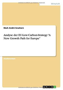 portada Analyse der EU-Low-Carbon-Strategy "A New Growth Path for Europe" (German Edition)