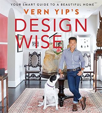 portada Vern Yip's Design Wise: Your Smart Guide to a Beautiful Home
