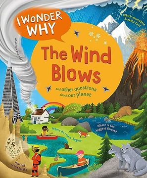 portada I Wonder why the Wind Blows: And Other Questions About our Planet (in English)