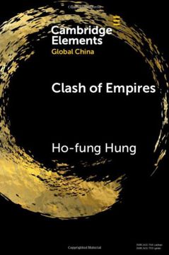 portada Clash of Empires: From 'Chimerica'To the 'New Cold War'(Elements in Global China) (en Inglés)