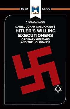portada An Analysis of Daniel Jonah Goldhagen's Hitler's Willing Executioners: Ordinary Germans and the Holocaust (en Inglés)