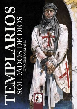 portada Templarios. Soldados de Dios