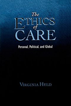 portada The Ethics of Care: Personal, Political, and Global (in English)