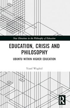 portada Education, Crisis and Philosophy (New Directions in the Philosophy of Education)