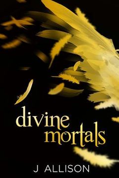 portada Divine Mortals (en Inglés)