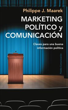 portada Marketing Político y Comunicación: Claves Para una Buena Información Política