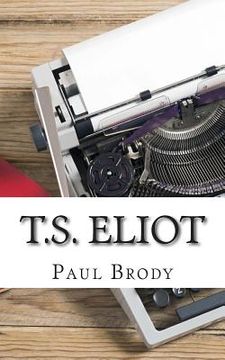 portada T.S. Eliot: A Biography (en Inglés)